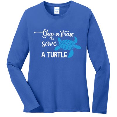 Skip A Straw Save A Turtle Animal Protection Gift Cool Gift Ladies Long Sleeve Shirt