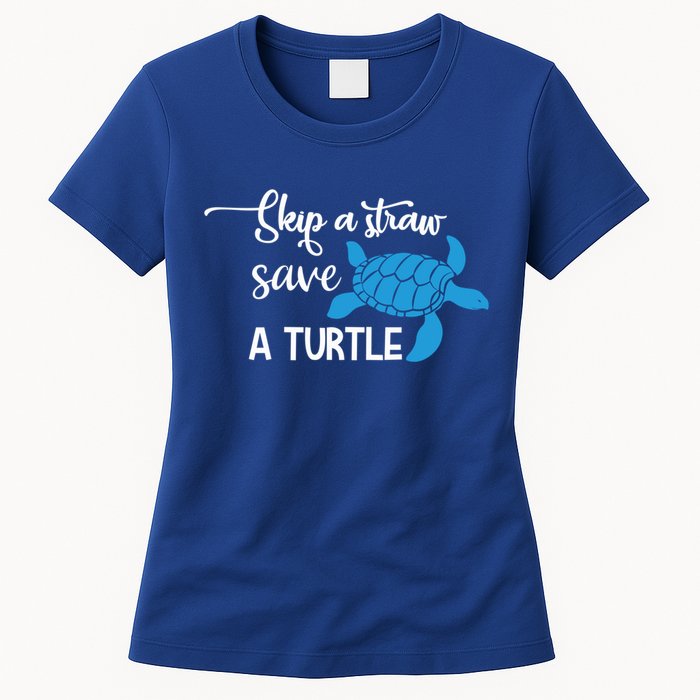 Skip A Straw Save A Turtle Animal Protection Gift Cool Gift Womens T-Shirt