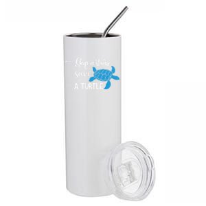 Skip A Straw Save A Turtle Animal Protection Gift Cool Gift Stainless Steel Tumbler