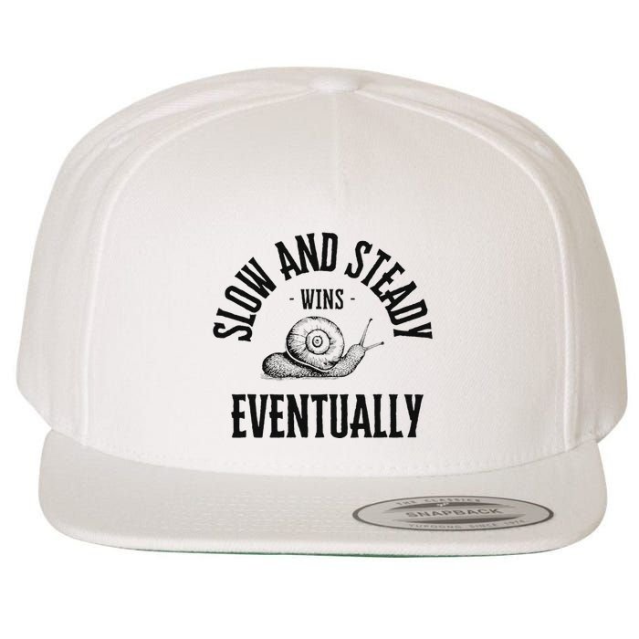 Slow And Steady Wins Eventually With A Snail Cool Wool Snapback Cap