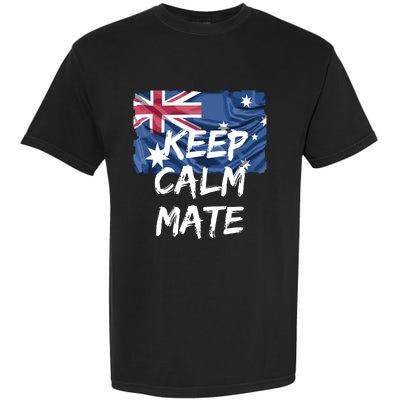 Souvenir Australia Slang Keep Calm Mate Flag Travel Garment-Dyed Heavyweight T-Shirt