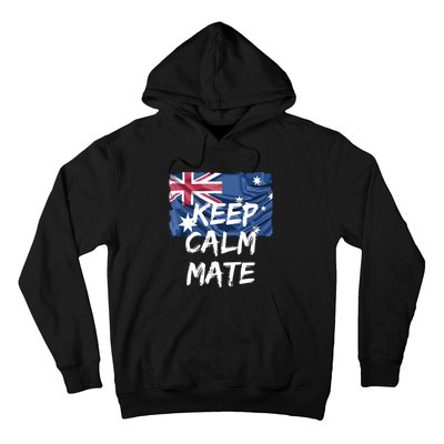 Souvenir Australia Slang Keep Calm Mate Flag Travel Hoodie