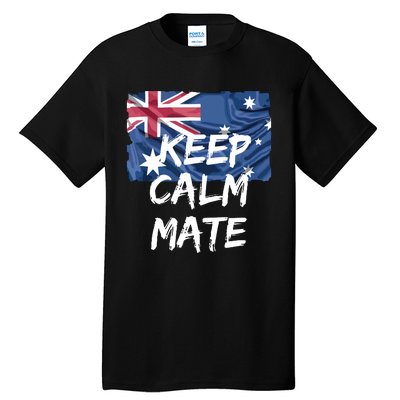 Souvenir Australia Slang Keep Calm Mate Flag Travel Tall T-Shirt