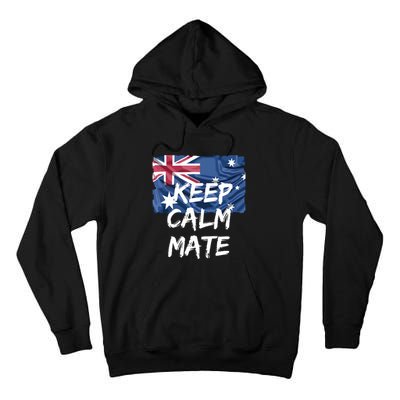 Souvenir Australia Slang Keep Calm Mate Flag Travel Tall Hoodie