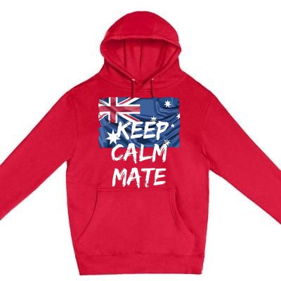 Souvenir Australia Slang Keep Calm Mate Flag Travel Premium Pullover Hoodie