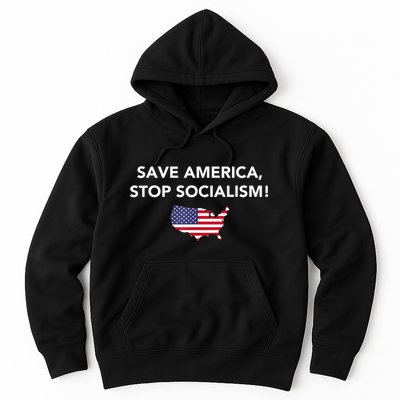 Save America Stop Socialism Hoodie