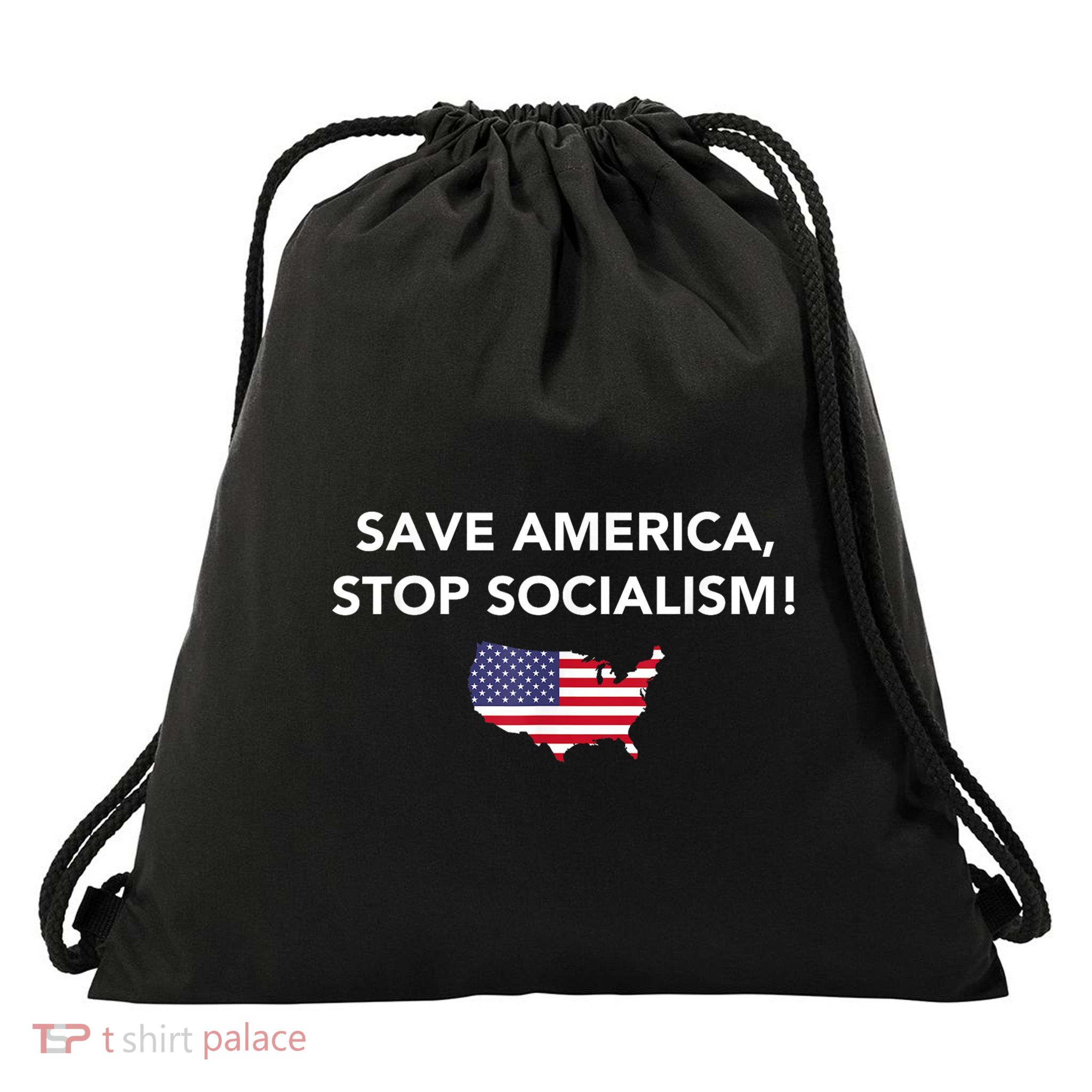 Save America Stop Socialism Drawstring Bag