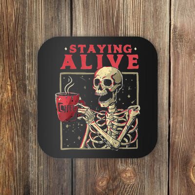 Staying Alive Skeleton Drink Coffee Funny Skeleton Skull Coaster