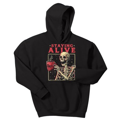 Staying Alive Skeleton Drink Coffee Funny Skeleton Skull Kids Hoodie