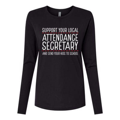 Support Attendance Secretary Womens Cotton Relaxed Long Sleeve T-Shirt