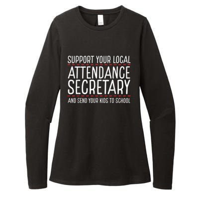 Support Attendance Secretary Womens CVC Long Sleeve Shirt