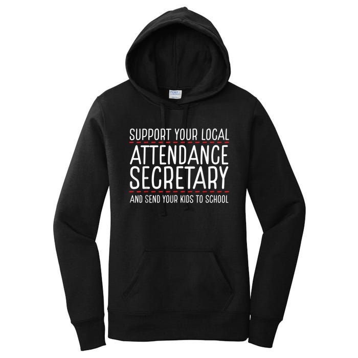 Support Attendance Secretary Women's Pullover Hoodie