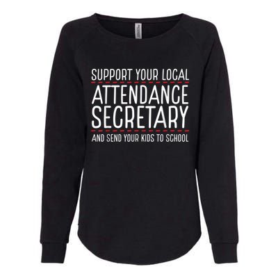 Support Attendance Secretary Womens California Wash Sweatshirt