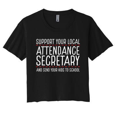 Support Attendance Secretary Women's Crop Top Tee