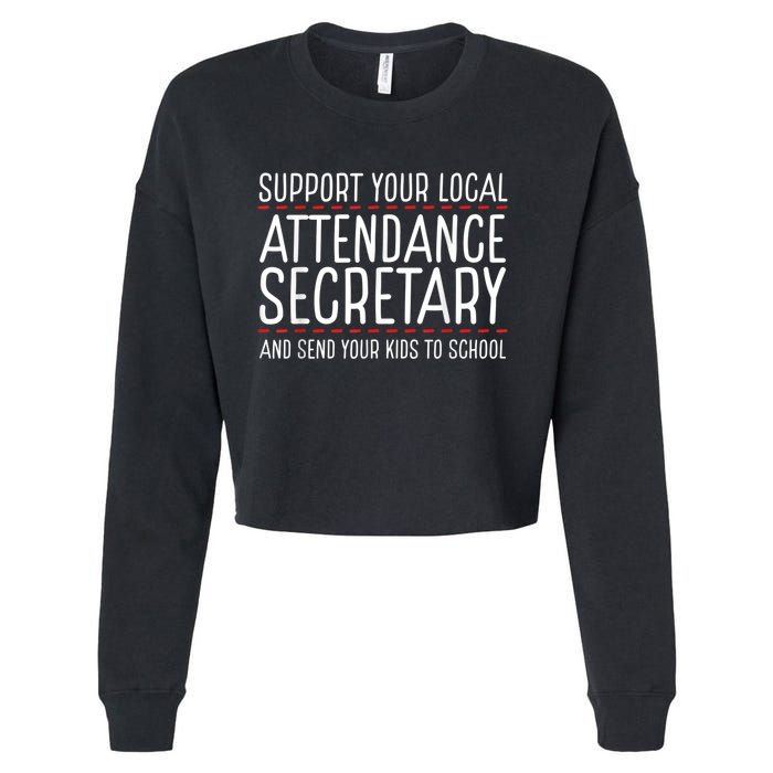 Support Attendance Secretary Cropped Pullover Crew