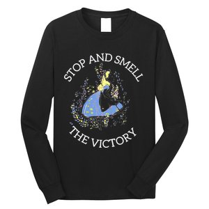 Stop And Smell The Victory Matching Team Long Sleeve Shirt