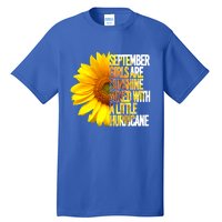 September Are Sunshine Mixed Hurricane Sunflower Funny Gift Tall T-Shirt