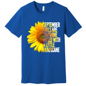 September Are Sunshine Mixed Hurricane Sunflower Funny Gift Premium T-Shirt