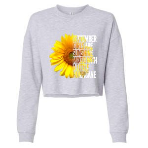 September Are Sunshine Mixed Hurricane Sunflower Funny Gift Cropped Pullover Crew