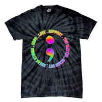 Suicide Awareness Semi Colon Support Tie-Dye T-Shirt