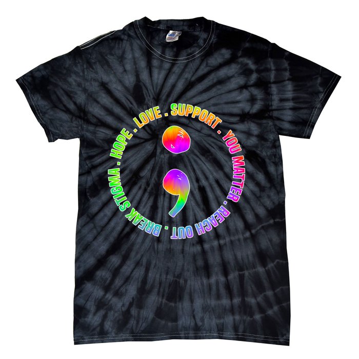 Suicide Awareness Semi Colon Support Tie-Dye T-Shirt