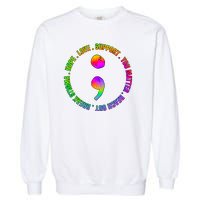 Suicide Awareness Semi Colon Support Garment-Dyed Sweatshirt