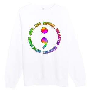 Suicide Awareness Semi Colon Support Premium Crewneck Sweatshirt