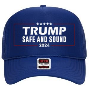 Safe And Sound Trump 2024 High Crown Mesh Back Trucker Hat