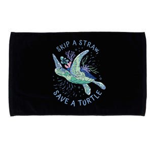 Skip A Straw Save A Turtle Environtal Sea Turtle Meaningful Gift Microfiber Hand Towel