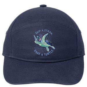 Skip A Straw Save A Turtle Environtal Sea Turtle Meaningful Gift 7-Panel Snapback Hat