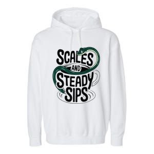 Scales And Steady Sips Funny Snake Tea Lovers Garment-Dyed Fleece Hoodie