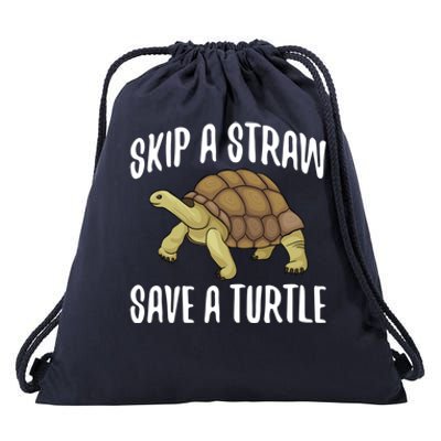 Skip A Straw Save A Turtle Ll Turtle Fan Gift Drawstring Bag