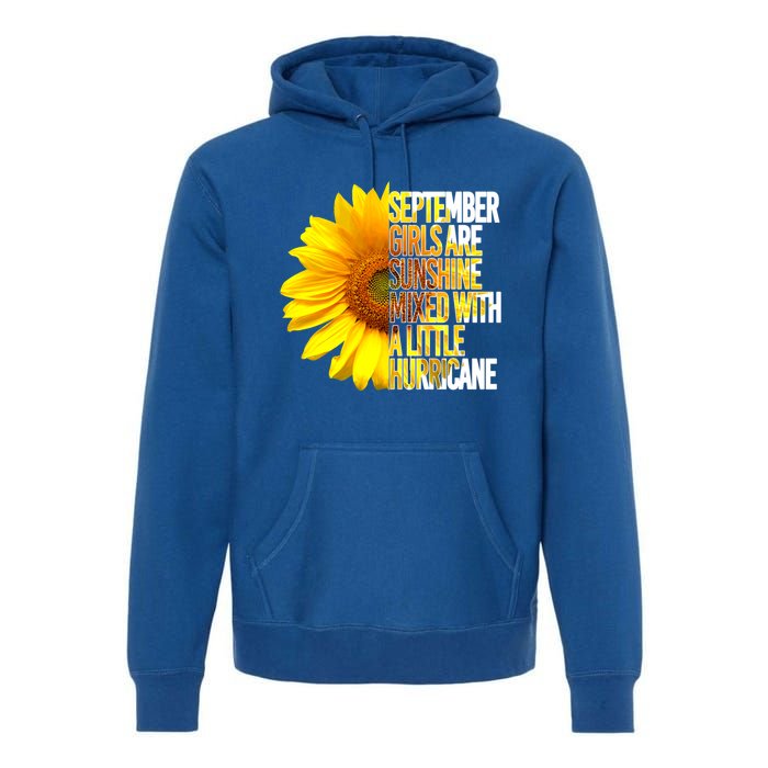 September Are Sunshine Mixed Hurricane Sunflower Gift Premium Hoodie