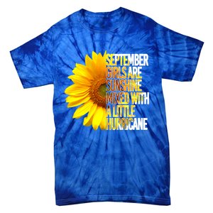 September Are Sunshine Mixed Hurricane Sunflower Gift Tie-Dye T-Shirt