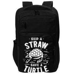 Skip A Straw Save A Turtle Gift For Ocean Animal Lovers Great Gift Impact Tech Backpack