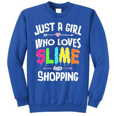 Slime And Shopping Funny Gift Funny Gift Tall Sweatshirt