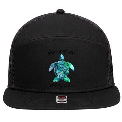 Skip A Straw Save A Turtle Ocean Animal Funny Gift Sea Turtle Gift 7 Panel Mesh Trucker Snapback Hat