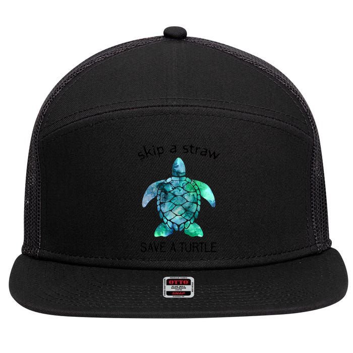 Skip A Straw Save A Turtle Ocean Animal Funny Gift Sea Turtle Gift 7 Panel Mesh Trucker Snapback Hat