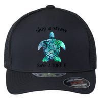 Skip A Straw Save A Turtle Ocean Animal Funny Gift Sea Turtle Gift Flexfit Unipanel Trucker Cap