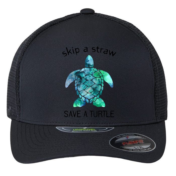Skip A Straw Save A Turtle Ocean Animal Funny Gift Sea Turtle Gift Flexfit Unipanel Trucker Cap