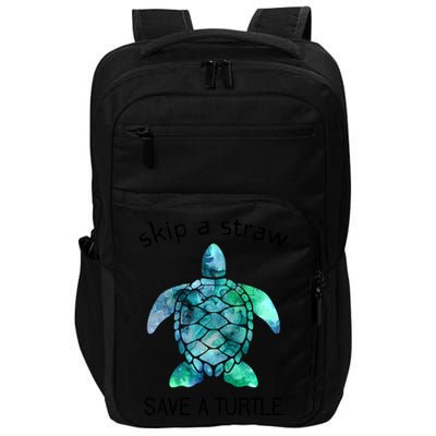 Skip A Straw Save A Turtle Ocean Animal Funny Gift Sea Turtle Gift Impact Tech Backpack