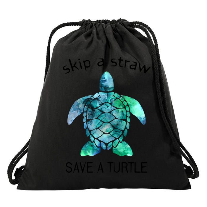 Skip A Straw Save A Turtle Ocean Animal Funny Gift Sea Turtle Gift Drawstring Bag