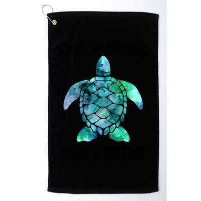 Skip A Straw Save A Turtle Ocean Animal Funny Gift Sea Turtle Gift Golf Towel