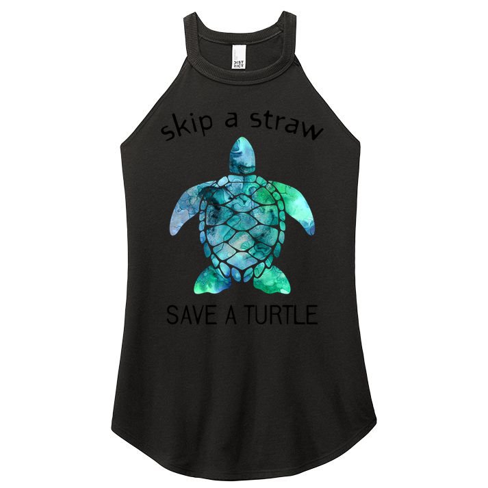 Skip A Straw Save A Turtle Ocean Animal Funny Gift Sea Turtle Gift Women's Perfect Tri Rocker Tank