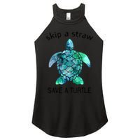 Skip A Straw Save A Turtle Ocean Animal Funny Gift Sea Turtle Gift Women's Perfect Tri Rocker Tank
