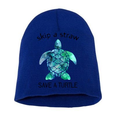 Skip A Straw Save A Turtle Ocean Animal Funny Gift Sea Turtle Gift Short Acrylic Beanie
