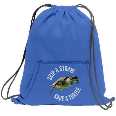 Skip A Straw Save A Turtle Design Environt Great Gift Sweatshirt Cinch Pack Bag