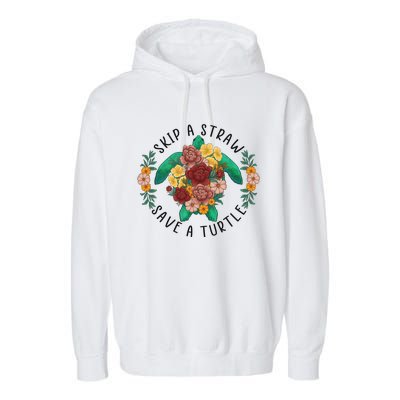 Skip A Straw Save A Turtle Art Happy Earth Day Garment-Dyed Fleece Hoodie