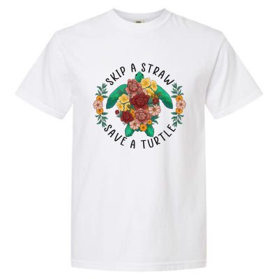 Skip A Straw Save A Turtle Art Happy Earth Day Garment-Dyed Heavyweight T-Shirt