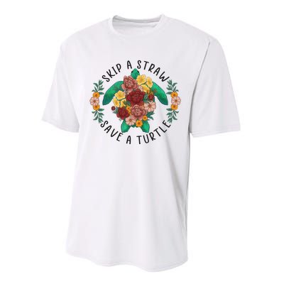 Skip A Straw Save A Turtle Art Happy Earth Day Performance Sprint T-Shirt